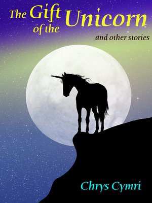 cover image of The Gift of the Unicorn and Other Stories